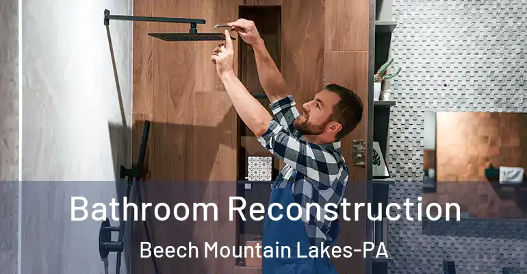 inner Bathroom imggen Bathroom Reconstruction Beech Mountain Lakes-PA