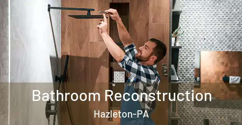 inner Bathroom imggen Bathroom Reconstruction Hazleton-PA