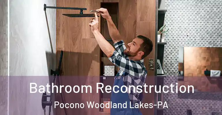 inner Bathroom imggen Bathroom Reconstruction Pocono Woodland Lakes-PA