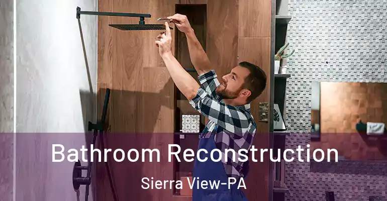 inner Bathroom imggen Bathroom Reconstruction Sierra View-PA