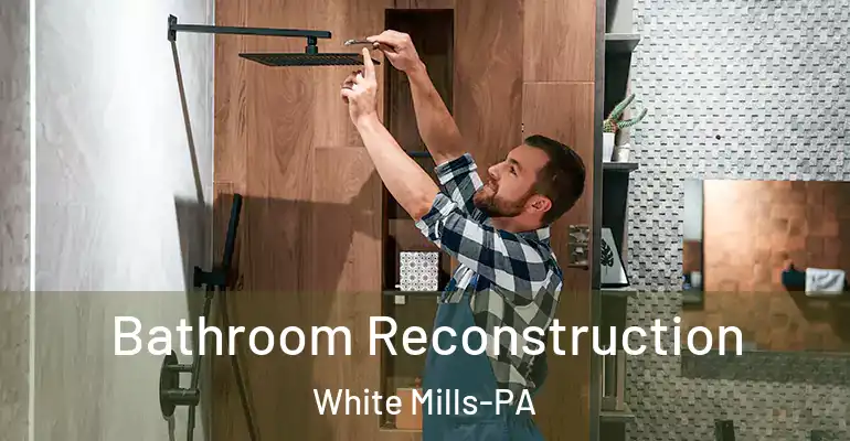 inner Bathroom imggen Bathroom Reconstruction White Mills-PA