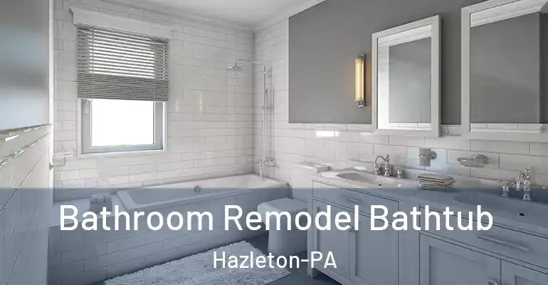 inner Bathroom imggen Bathroom Remodel Bathtub Hazleton-PA