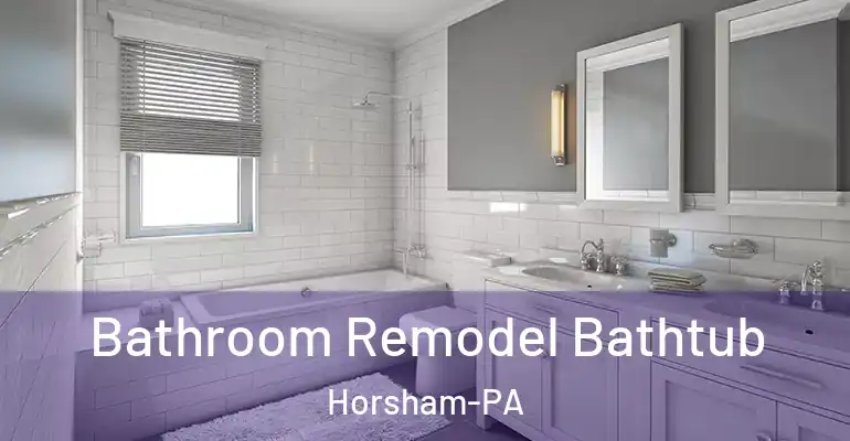 inner Bathroom imggen Bathroom Remodel Bathtub Horsham-PA