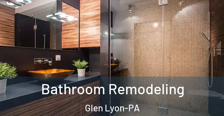 inner Bathroom imggen Bathroom Remodeling Glen Lyon-PA