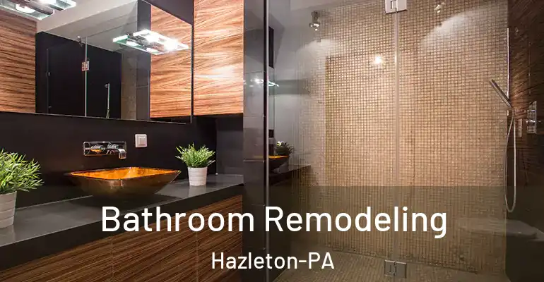 inner Bathroom imggen Bathroom Remodeling Hazleton-PA