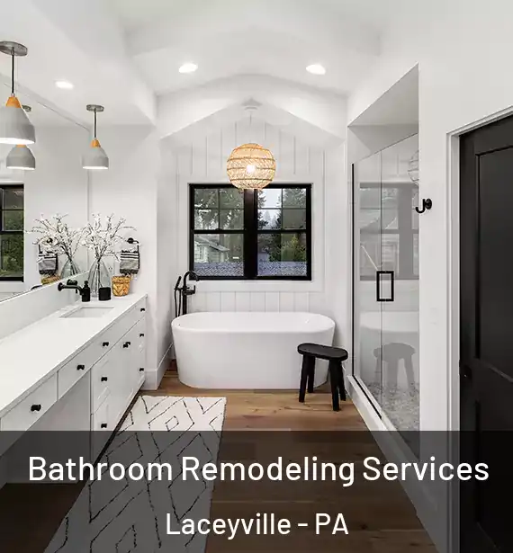  Bathroom Remodeling Services Laceyville - PA