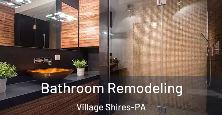 inner Bathroom imggen Bathroom Remodeling Village Shires-PA
