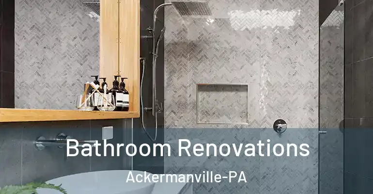 inner Bathroom imggen Bathroom Renovations Ackermanville-PA