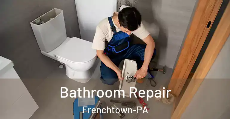 inner Bathroom imggen Bathroom Repair Frenchtown-PA