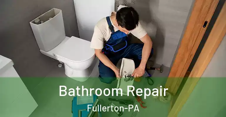 inner Bathroom imggen Bathroom Repair Fullerton-PA