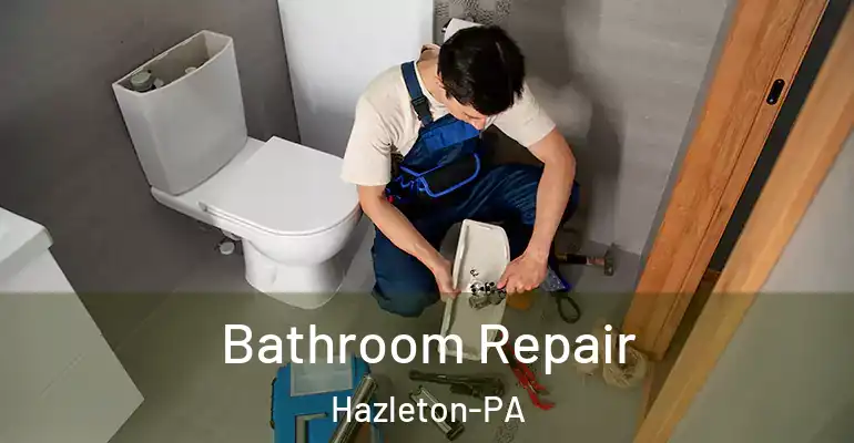 inner Bathroom imggen Bathroom Repair Hazleton-PA