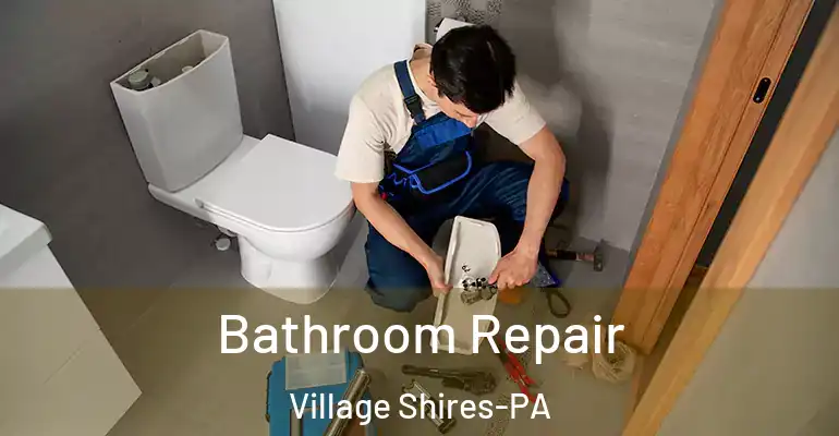 inner Bathroom imggen Bathroom Repair Village Shires-PA