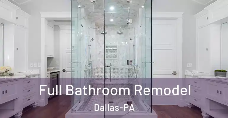 inner Bathroom imggen Full Bathroom Remodel Dallas-PA