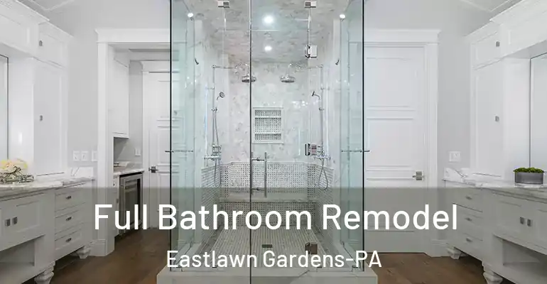 inner Bathroom imggen Full Bathroom Remodel Eastlawn Gardens-PA