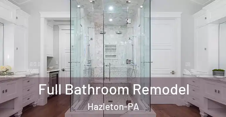inner Bathroom imggen Full Bathroom Remodel Hazleton-PA