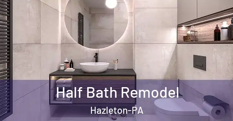 inner Bathroom imggen Half Bath Remodel Hazleton-PA