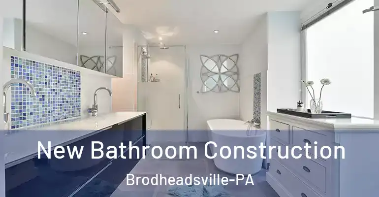 inner Bathroom imggen New Bathroom Construction Brodheadsville-PA