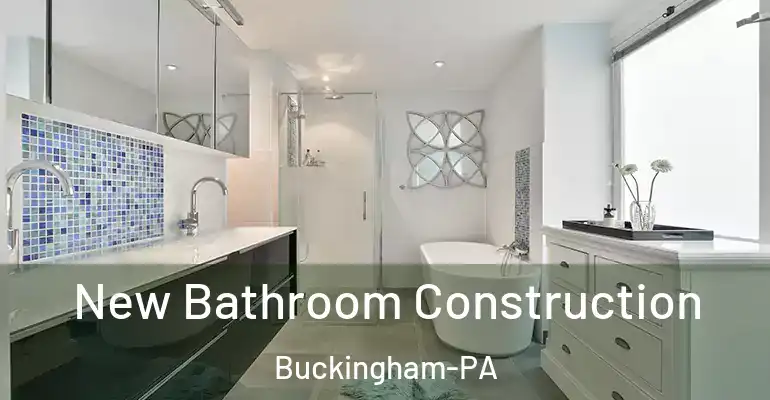 inner Bathroom imggen New Bathroom Construction Buckingham-PA