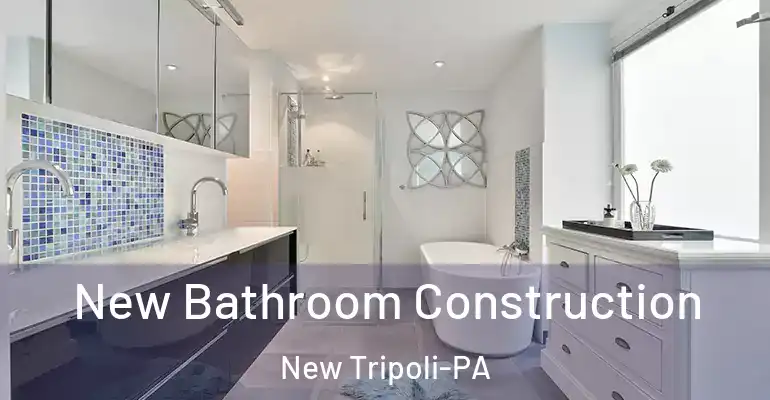inner Bathroom imggen New Bathroom Construction New Tripoli-PA