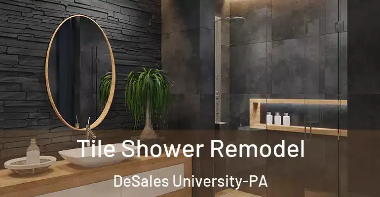 inner Bathroom imggen Tile Shower Remodel DeSales University-PA