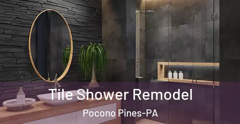 inner Bathroom imggen Tile Shower Remodel Pocono Pines-PA