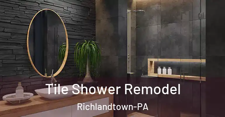 inner Bathroom imggen Tile Shower Remodel Richlandtown-PA