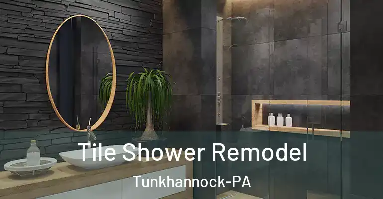 inner Bathroom imggen Tile Shower Remodel Tunkhannock-PA