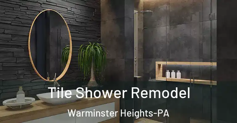inner Bathroom imggen Tile Shower Remodel Warminster Heights-PA