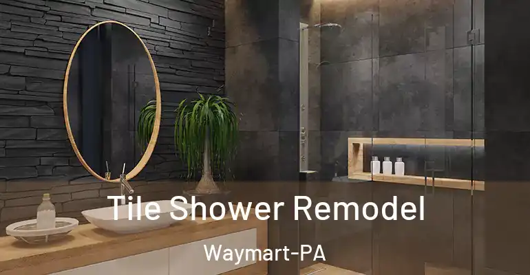 inner Bathroom imggen Tile Shower Remodel Waymart-PA
