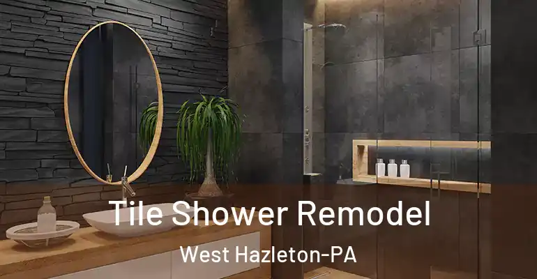 inner Bathroom imggen Tile Shower Remodel West Hazleton-PA